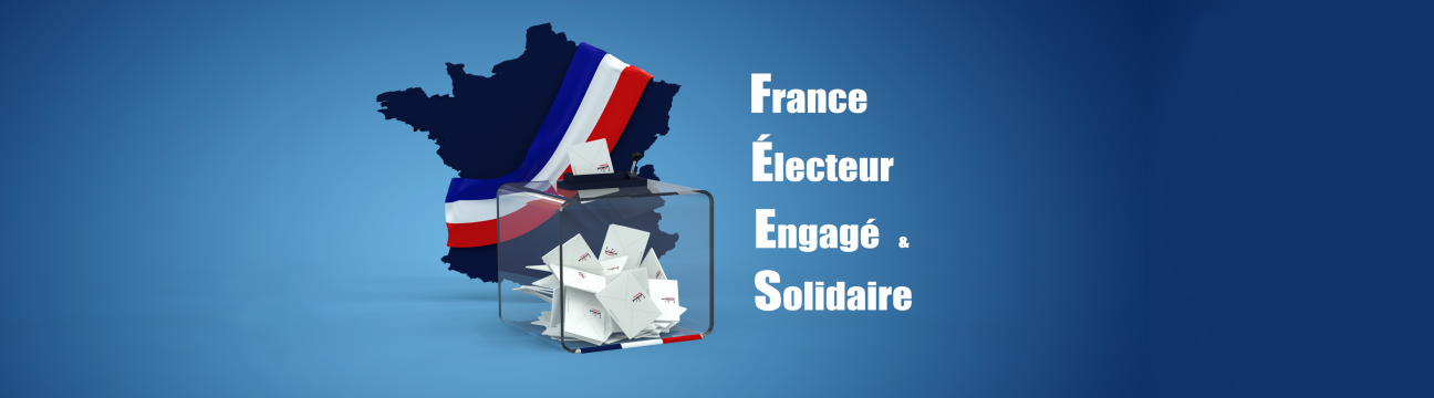 F&Eacute;ES - France &Eacute;lecteur Engag&eacute; & Solidaire